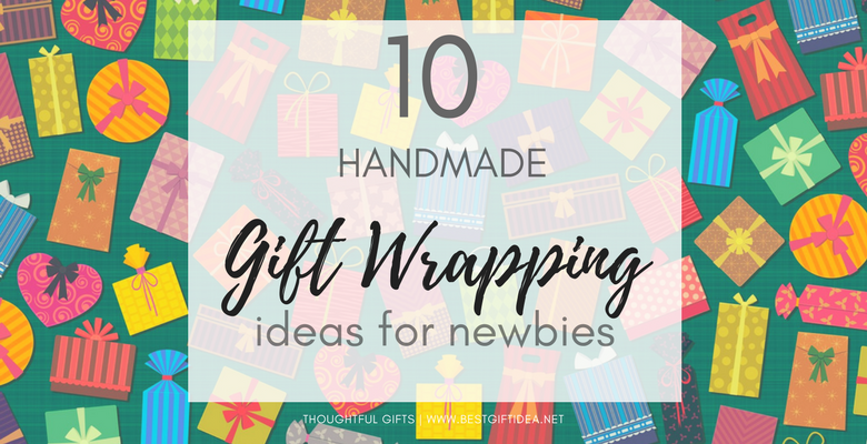 10 handmade gift wrapping ideas even if not skilled