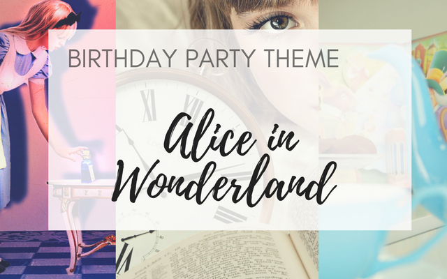 ALICE IN WONDERLAND BIRTHDAY PARTY