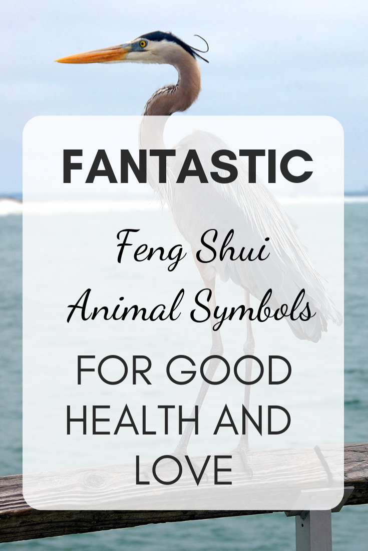 FANTASTIC FENH SHUI ANIMAL SYMBOLS FOR LOVE AND GOOD HEALTH