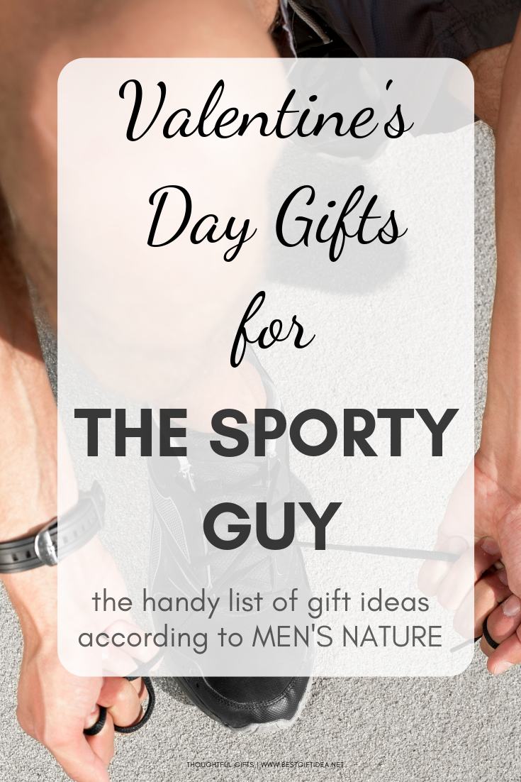 VALENTINES DAY GIFTS FOR THE SPORTY GUY