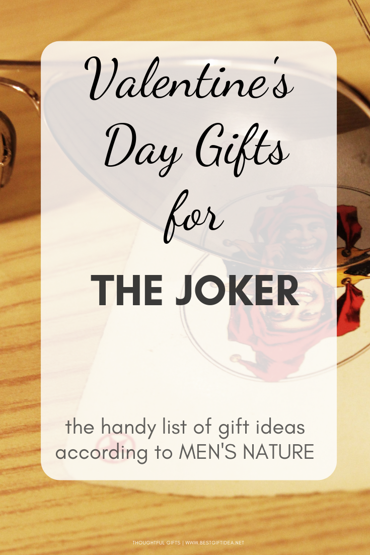 VALENTINES DAY GIFT IDEAS FOR THE JOKER
