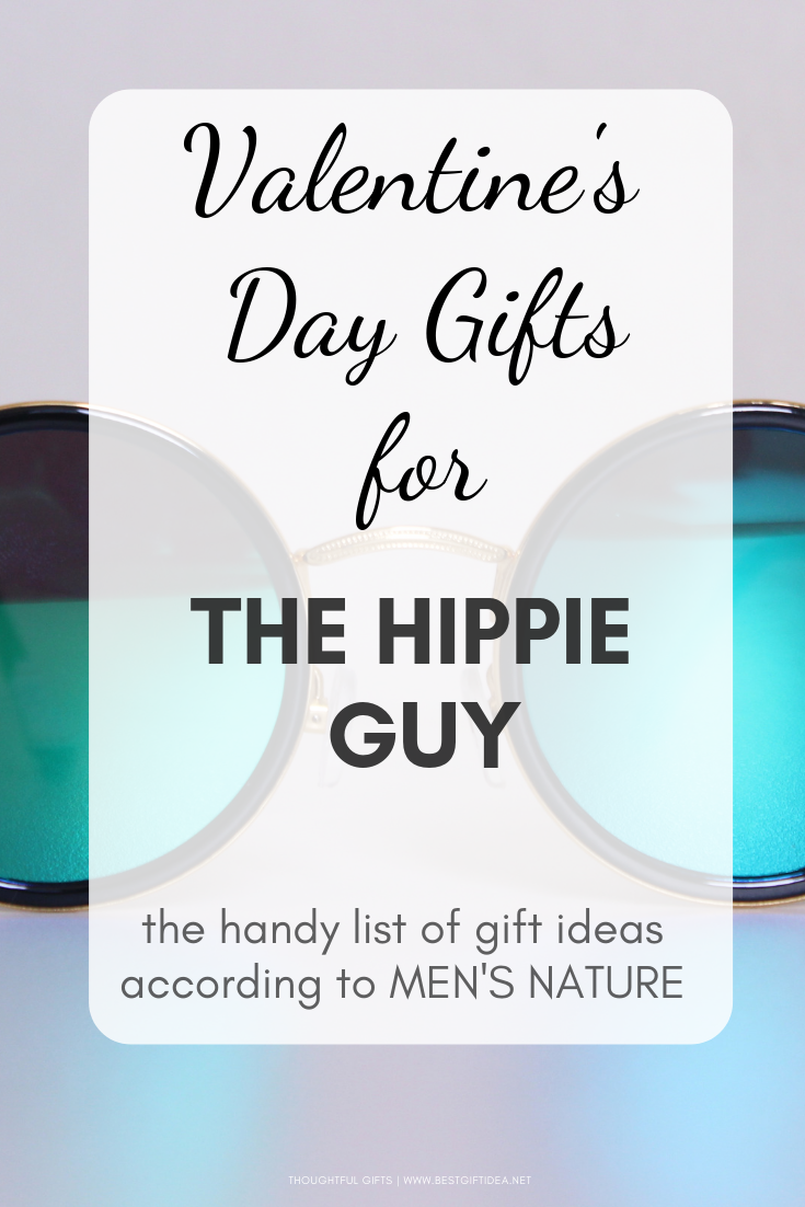 VALENTINES-DAY-GIFTS-FOR-THE-HIPPIE-GUY