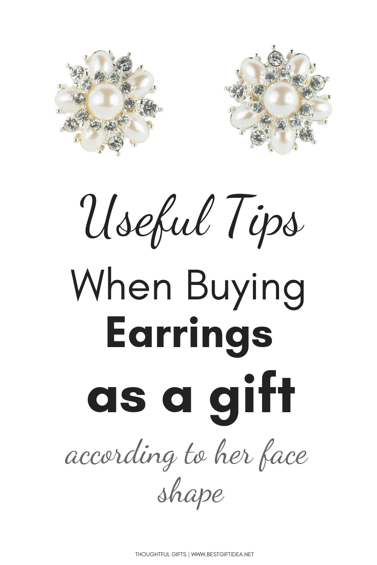 useful tips when choosing earrings as a gift