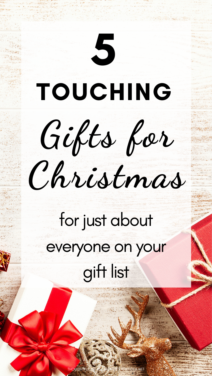 5 TOUCHING GIFTS FOR CHRISTMAS FOR EVERYONE ON YOUR GIFT LIST