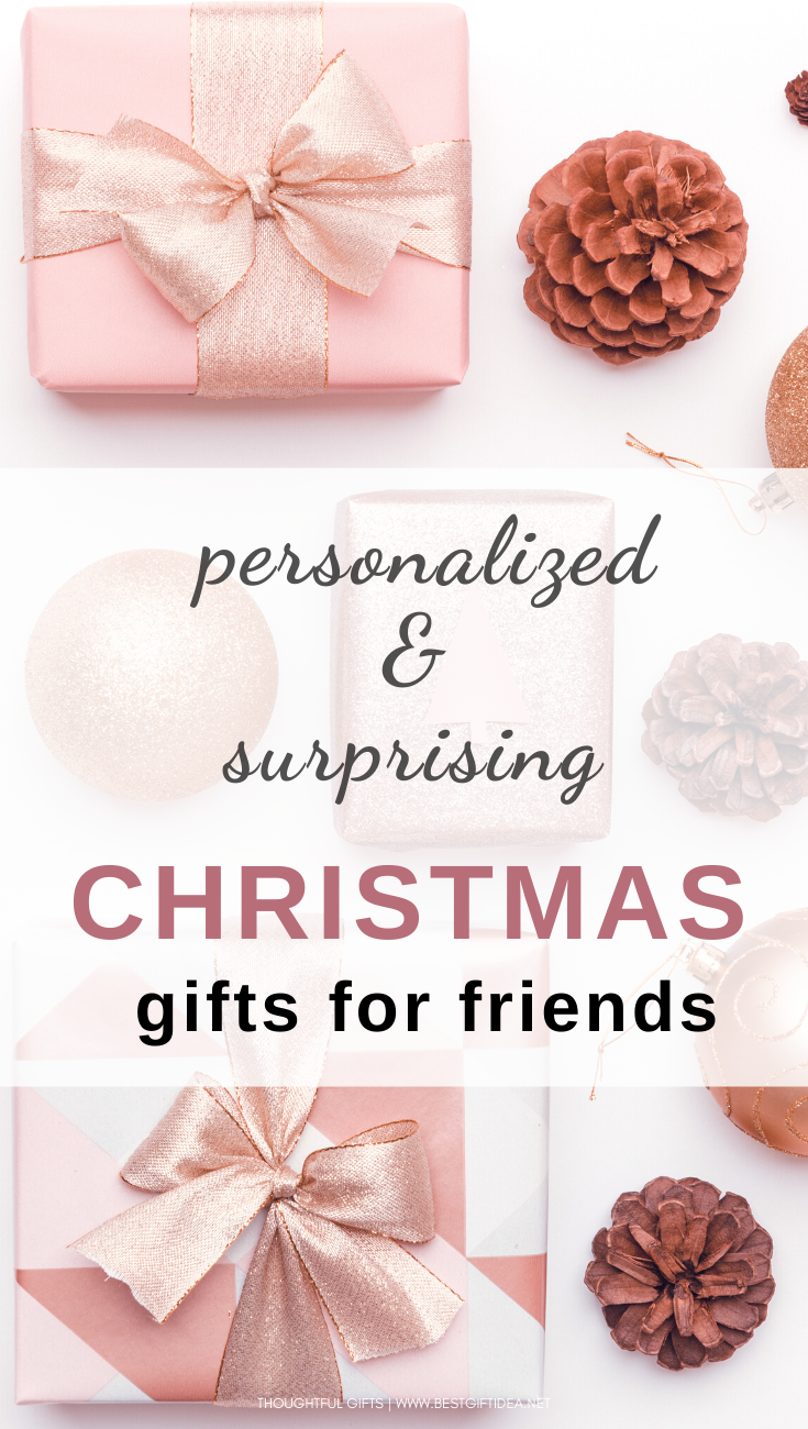 PERSONALIZED AND SURPRIZING CHRISTMAS GIFTS FOR FRIENDS