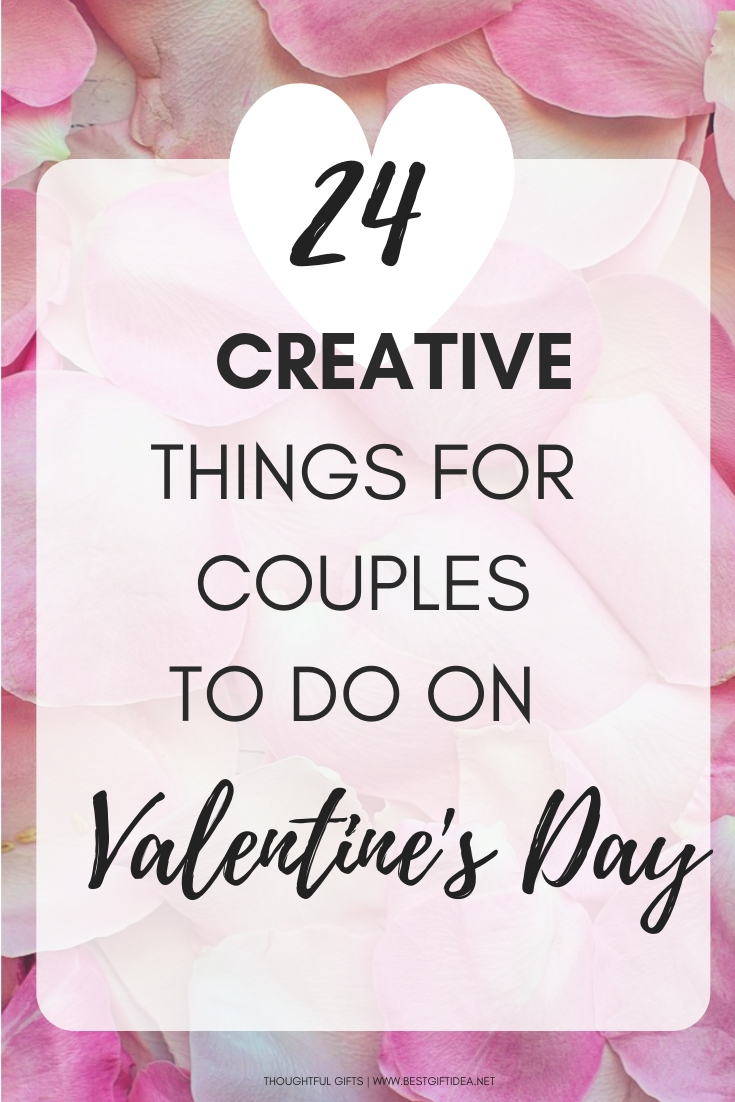 Creative Things For Couples To Do on Valentines Day