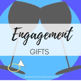 Engagement Gifts