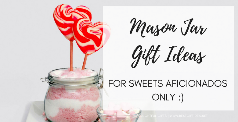 mason jar gift ideas