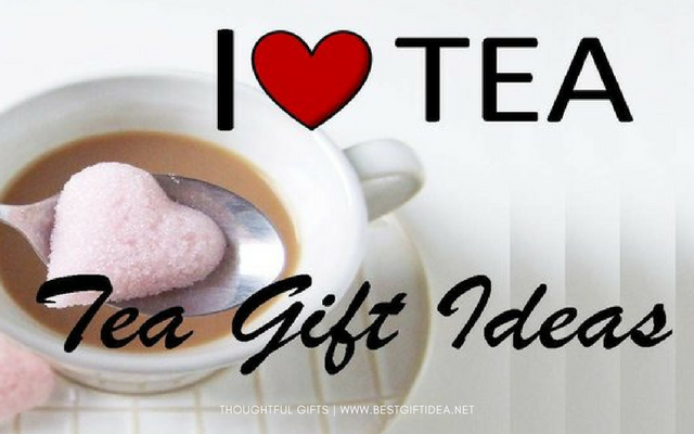 tea gift ideas