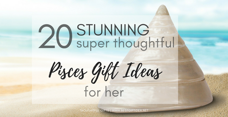 20 stunning and superthoughtful pisces gift ideas