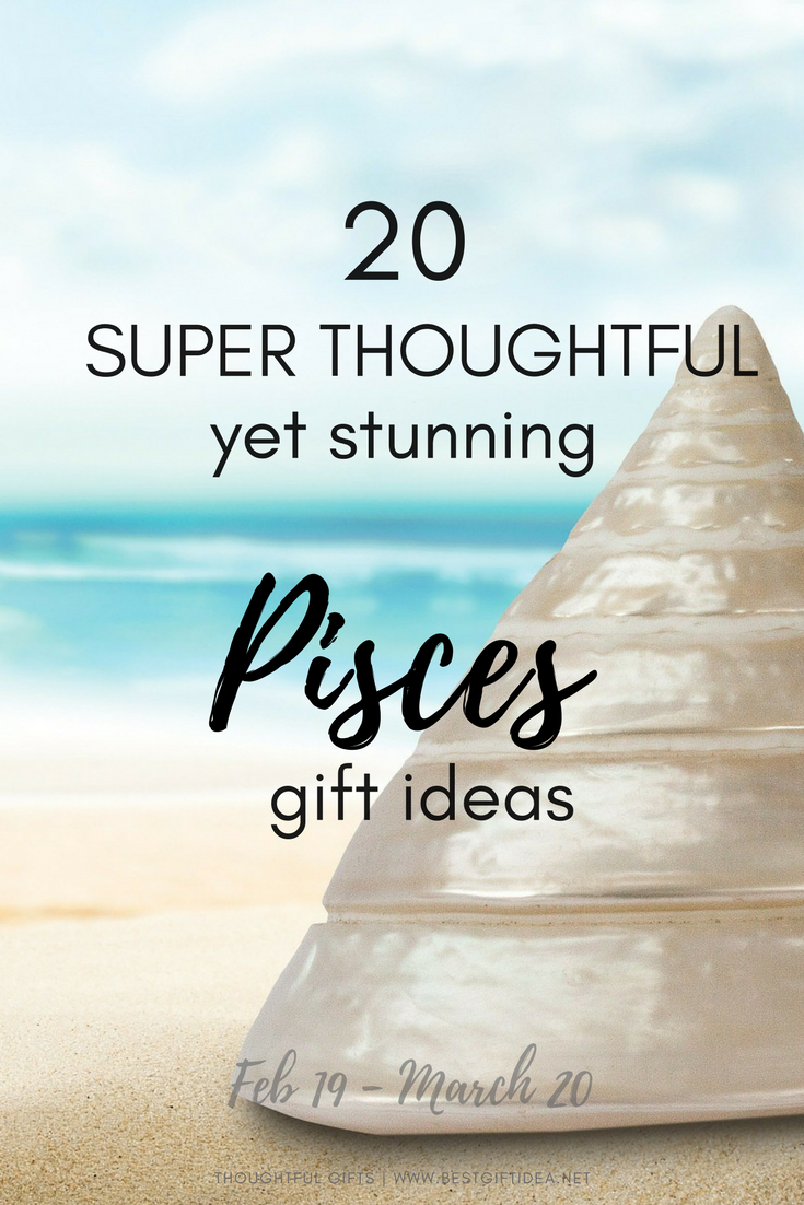 20 super thoughtful gift ideas for pisces