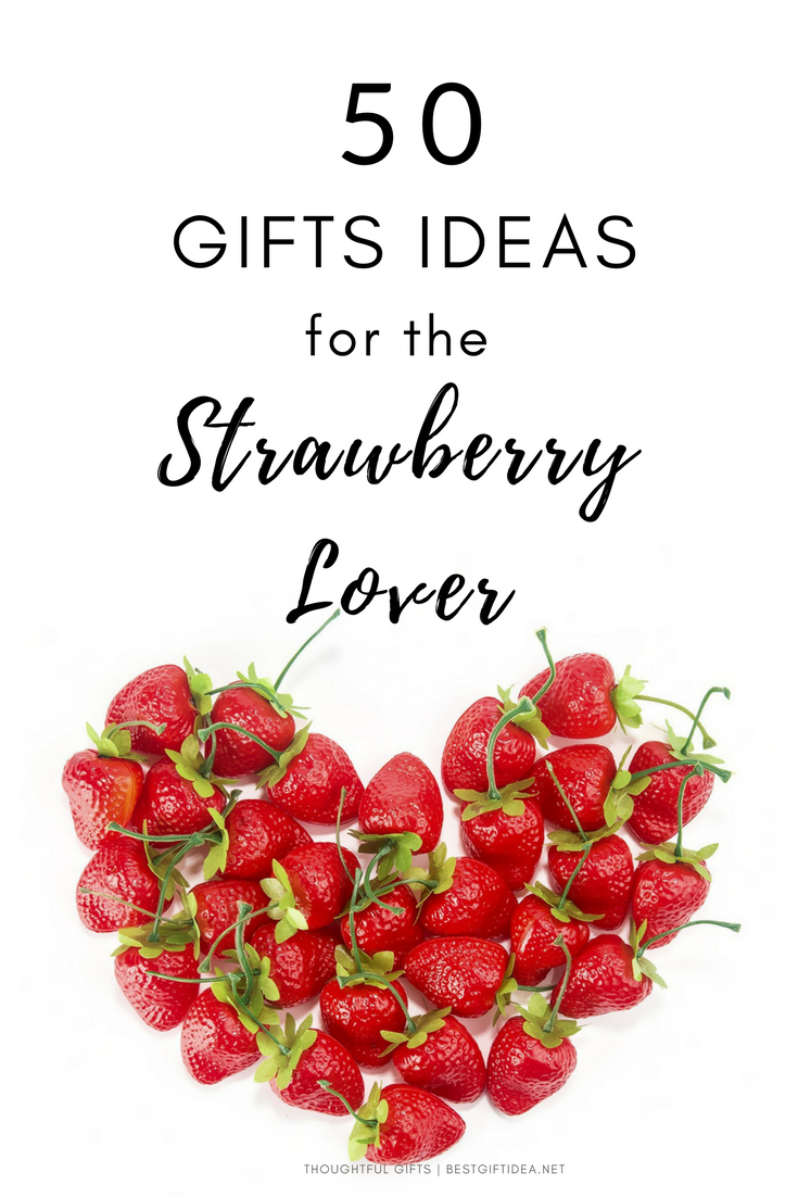 50 gift ideas for the strawberry lover