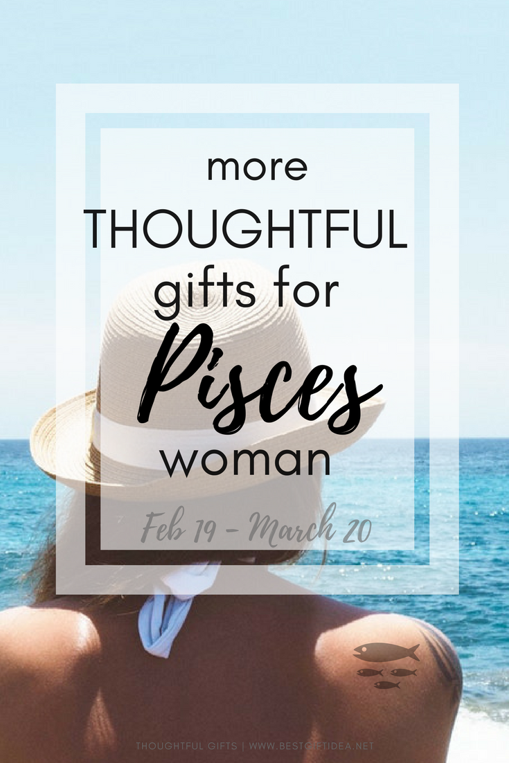 more thoughtful gifts for pisces women