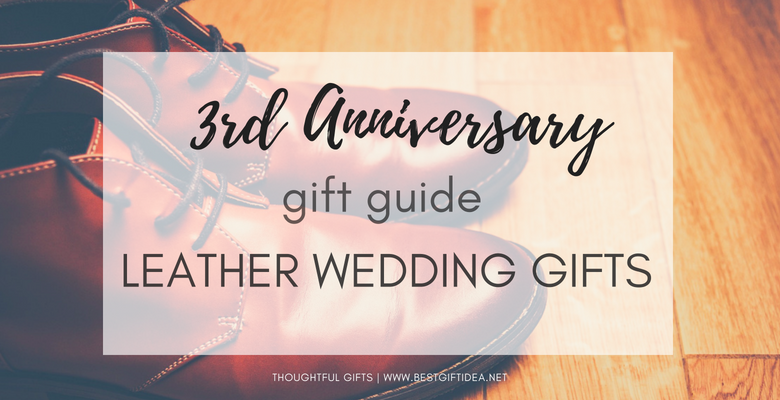 NEW 3rd Wedding Anniversary Gift Ideas