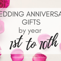 wedding anniversary gifts by year -1st to 10th