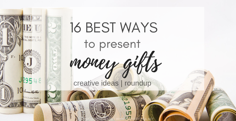 best ways to present money gifts