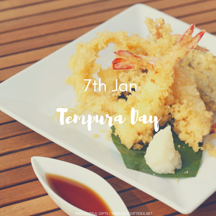 7th januar celebration day this year tempura day
