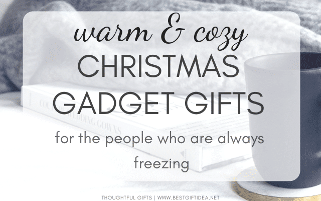 warming christmas techie gifts for the people who are always cold